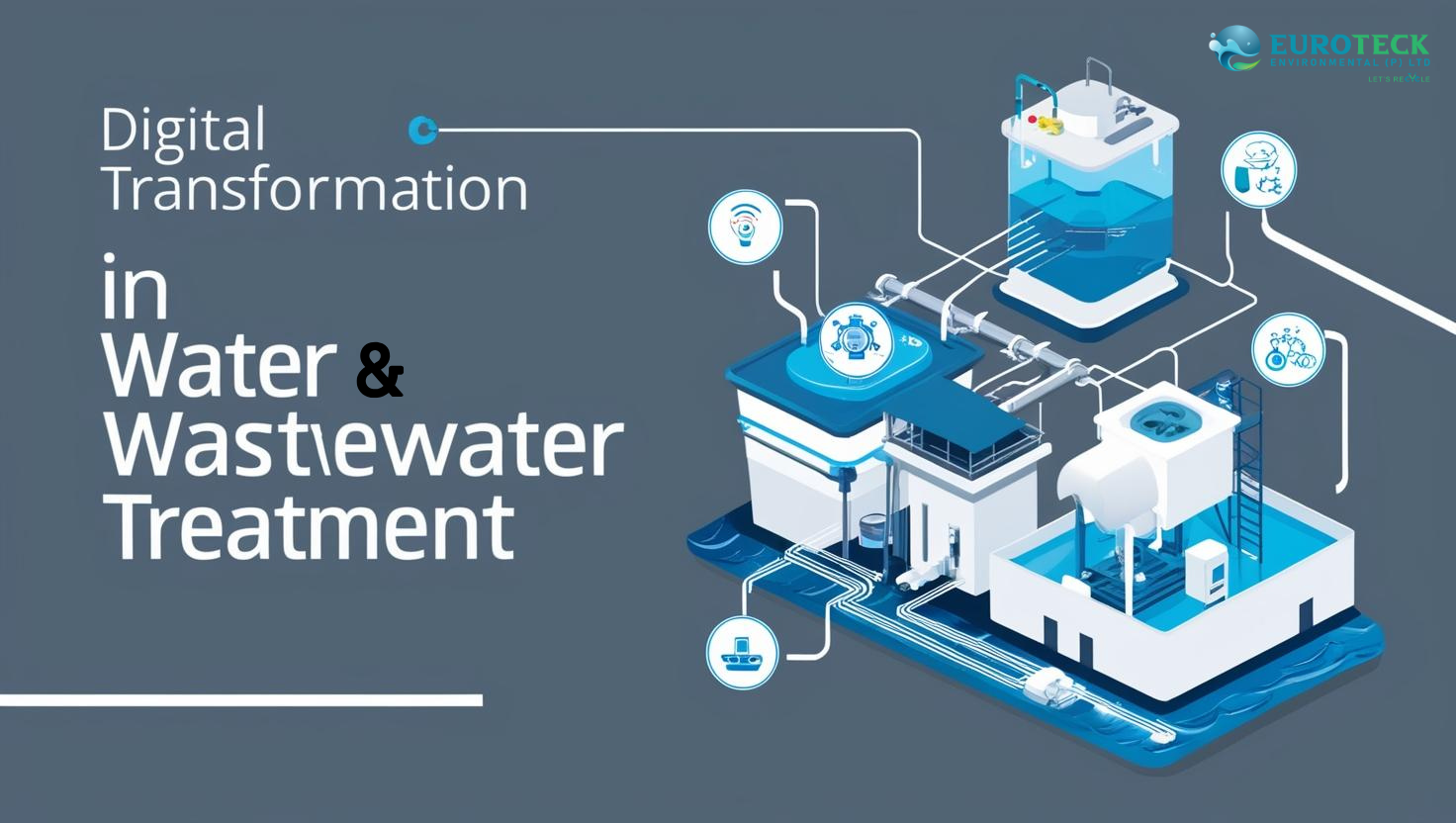 Innovating the Future: Euroteck’s Vision in the Face of Digital Transformations in Water Treatment